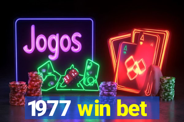 1977 win bet